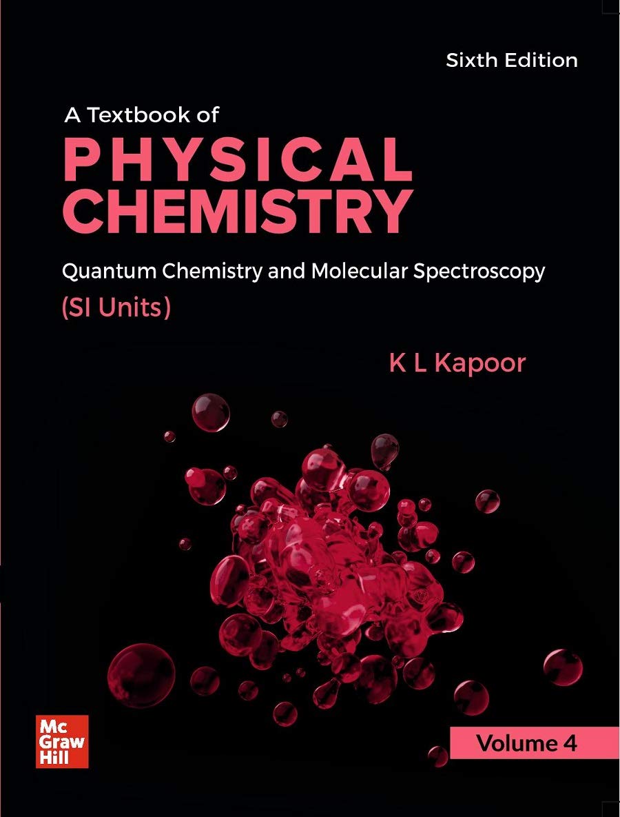 Textbook Of Physical Chemistry, Volume 4