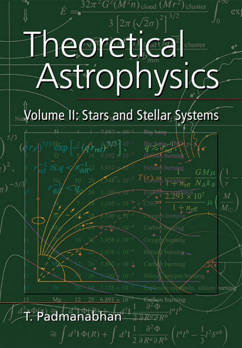 Theoretical Astrophysics Volume Ii