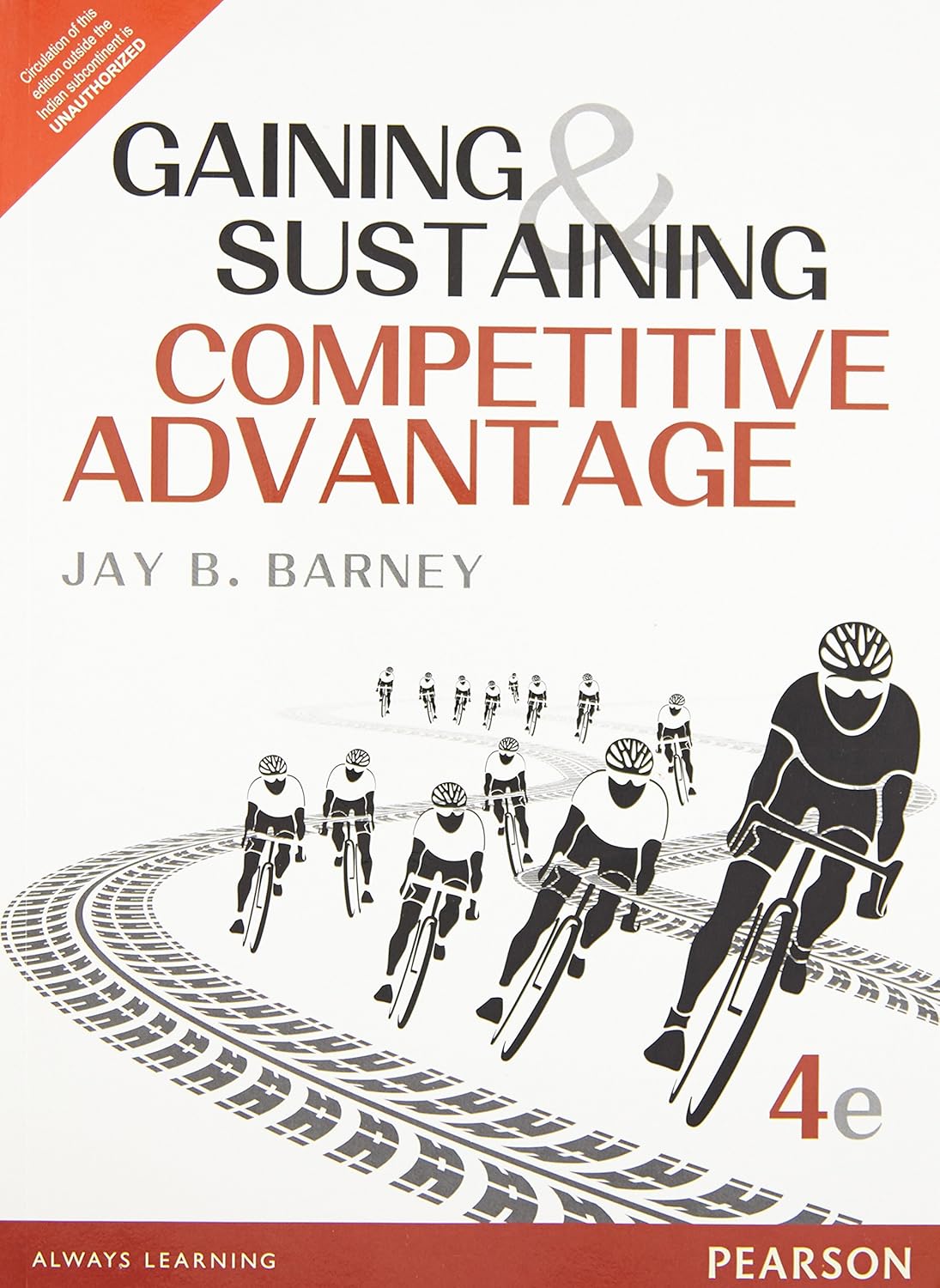 Gaining And Sustaining Competitive Advantage