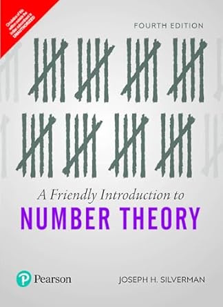 A Friendly Introduction to Number Theory