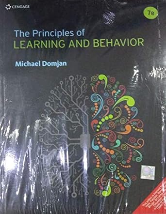 The Principles Of Learning & Behavior