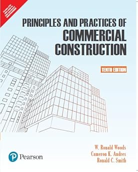 Principles & Practices Of Commercial Construction
