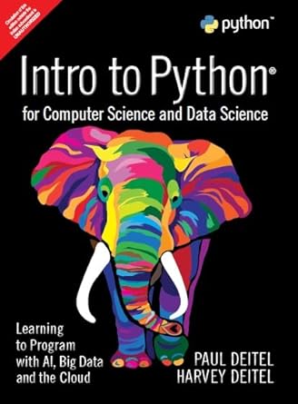 Intro to Python for Computer Science and Data Science