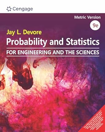 Probability & Statistics for Engineering & the Sciences
