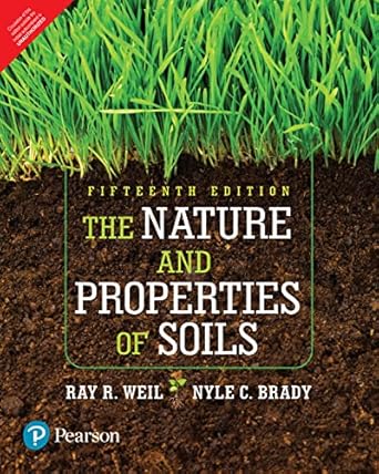 The Nature and Properties of Soils