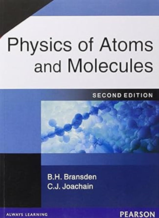 Physics of Atoms and Molecules