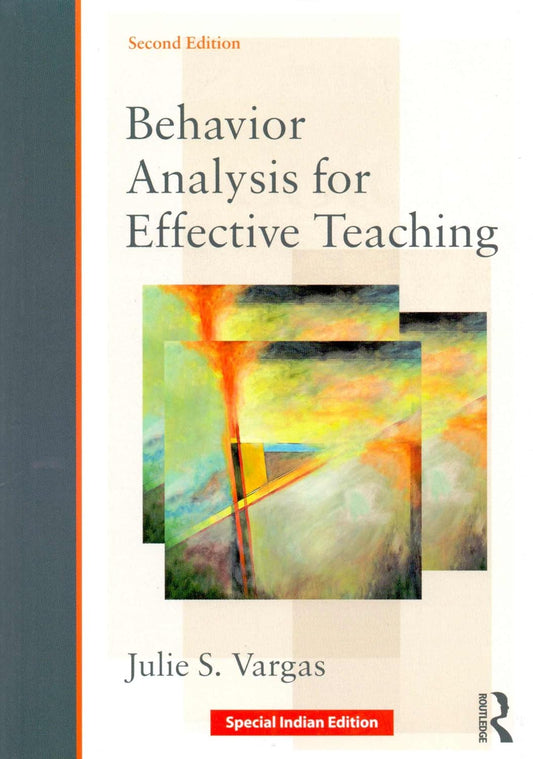 Behavior Analysis For Effective Teaching