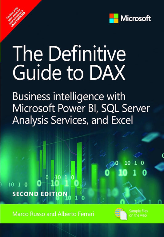 The Definitive Guide To Dax: Business Intelligence For Microsoft Power Bi, Sql Server Analysis Services, And Excel