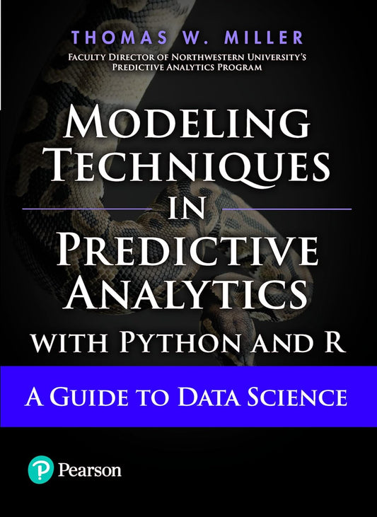 Modeling Techniques In Predictive Analytics With Python And R