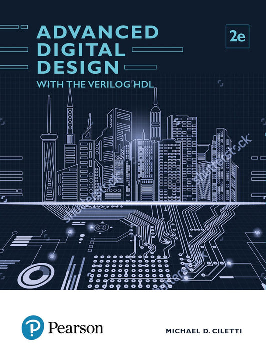 Advanced Digital Design with the Verilog HDL