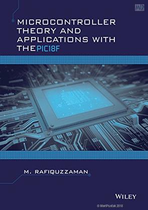 Microcontroller Theory And Applications With The Pic